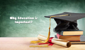Why Education is Important?